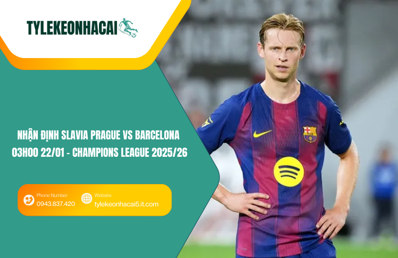 Đội hình dự kiến trước trận Slavia Prague vs Barcelona Đội hình dự kiến trước trận Slavia Prague vs Barcelona
